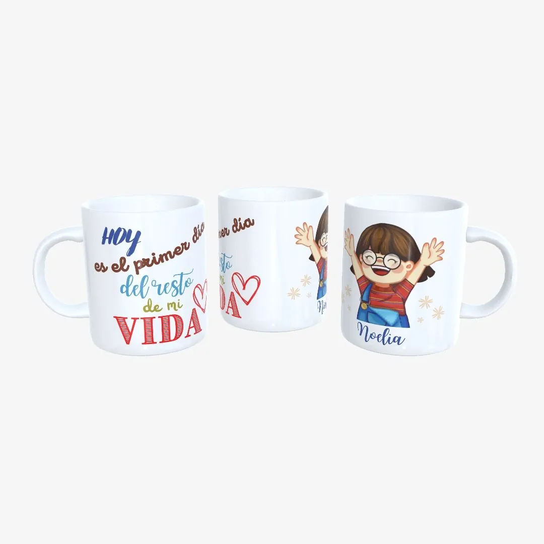 Taza Primer Días del Resto de Mi Vida.