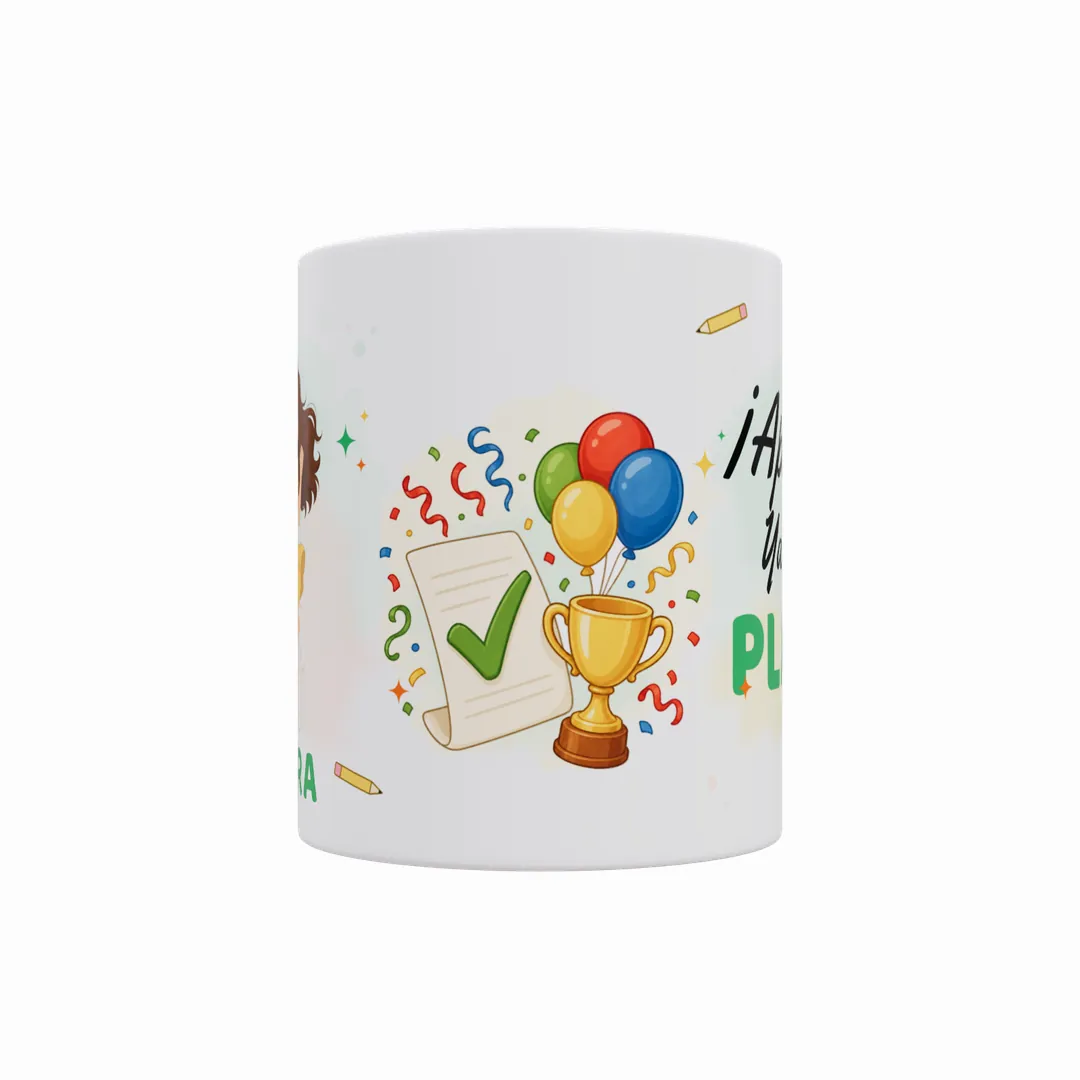 Taza ¡Aprobé! Ya Tengo Plaza con Nombre (Varios Modelos) - 3